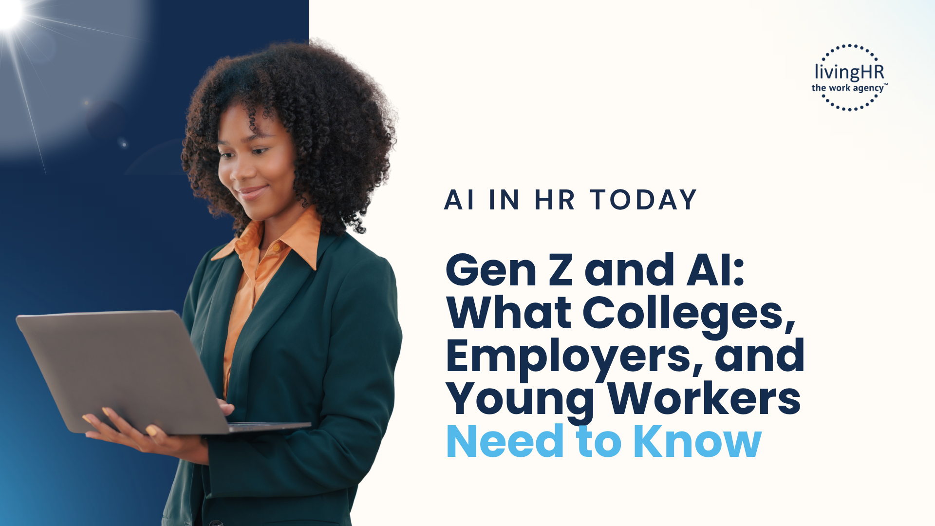 Gen Z and AI: What Colleges, Employers, and Young Workers Need to Know