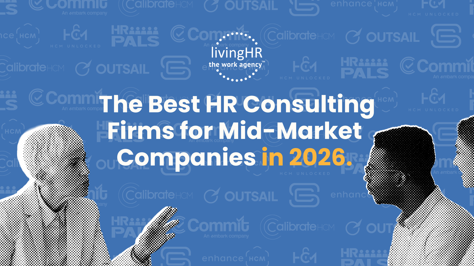 The Best HR Consulting Firms for Mid-Market Companies in 2026.